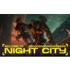 Welcome to Night City